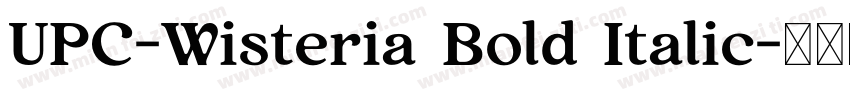 UPC-Wisteria Bold Italic字体转换